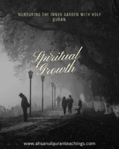 Spiritual Growth with Holy Quran